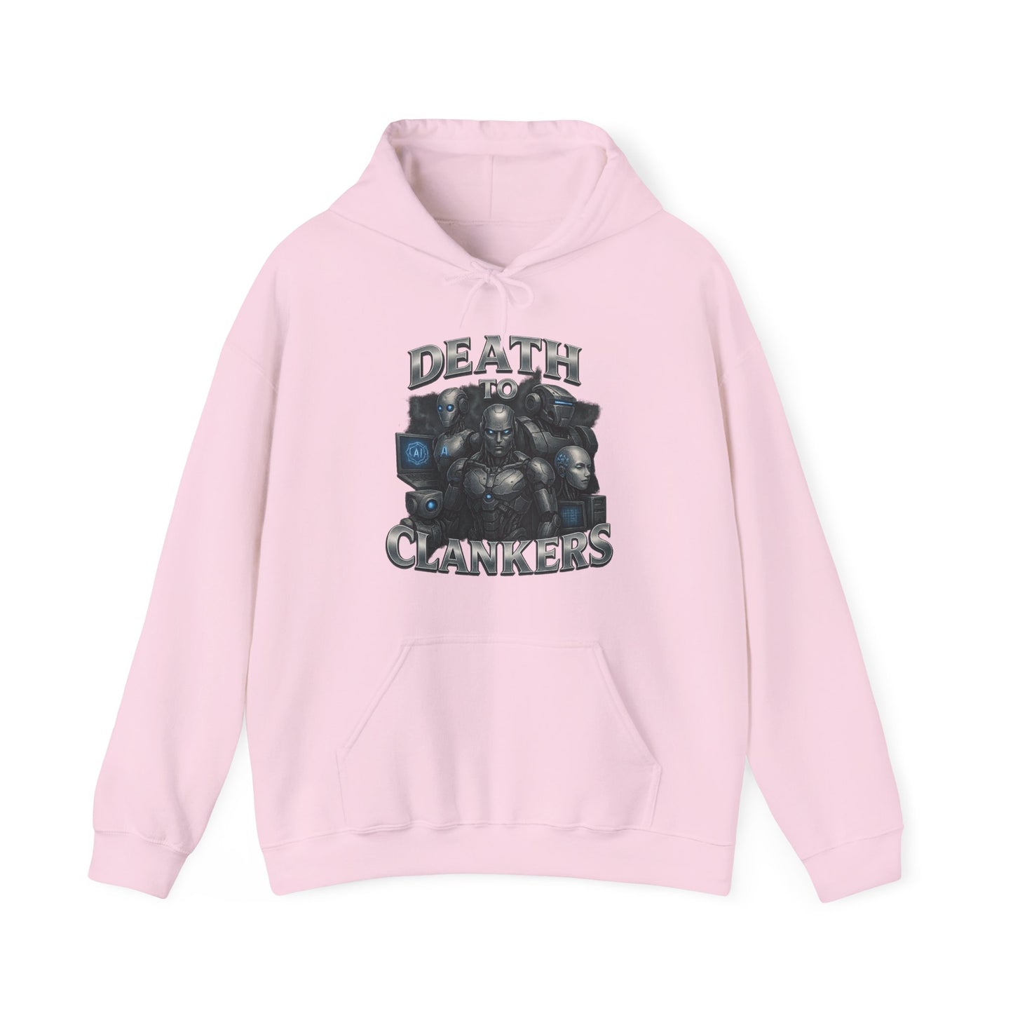 Death To Clankers Hoodie