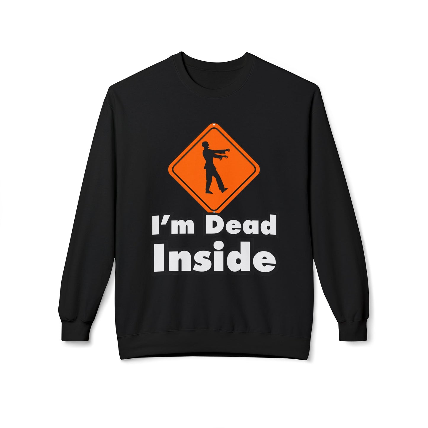 I'm Dead Inside Sweatshirt