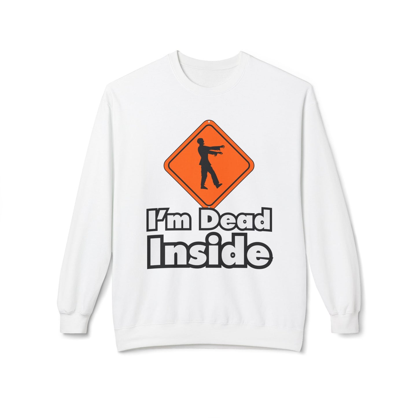 I'm Dead Inside Sweatshirt