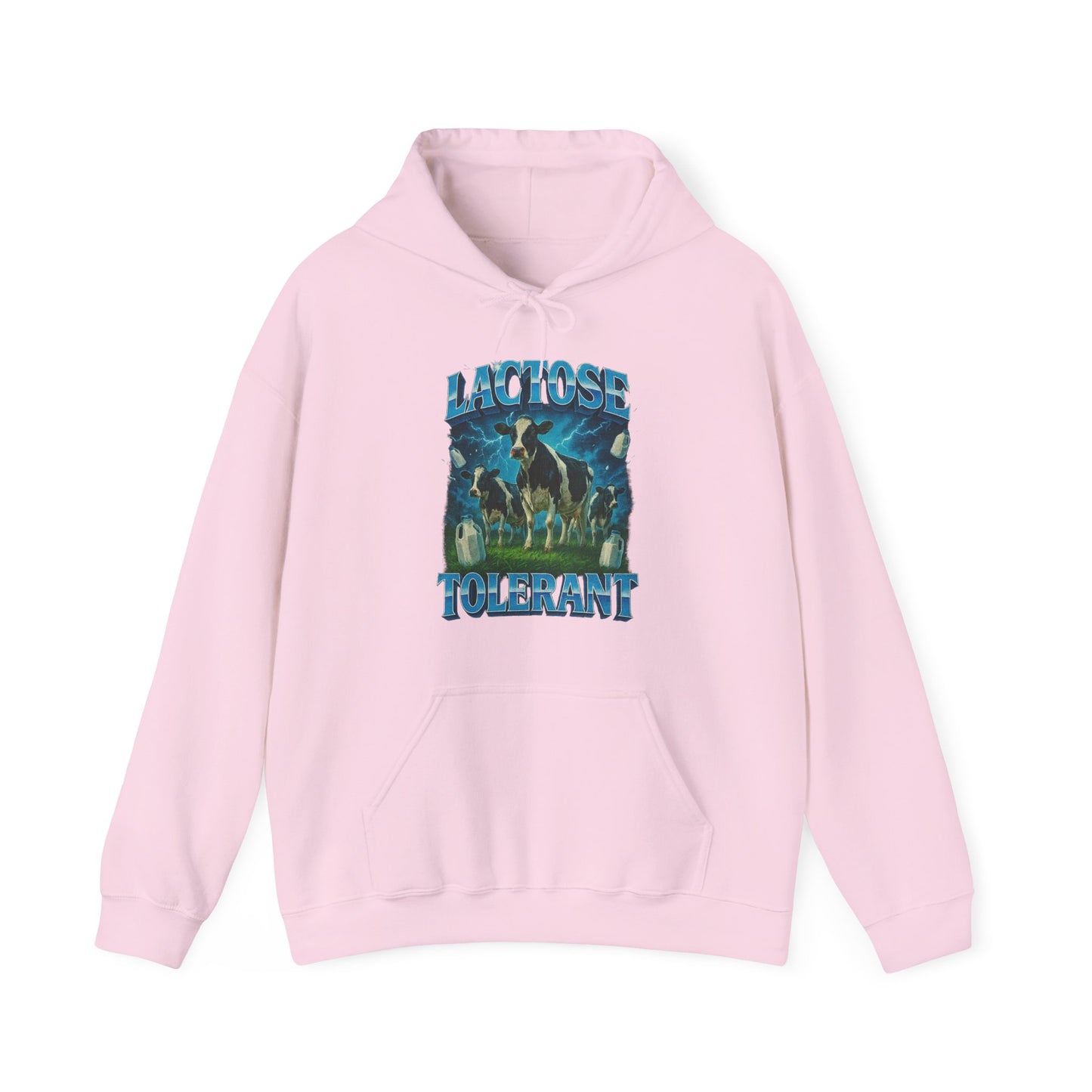 Lactose Tolerant Hoodie