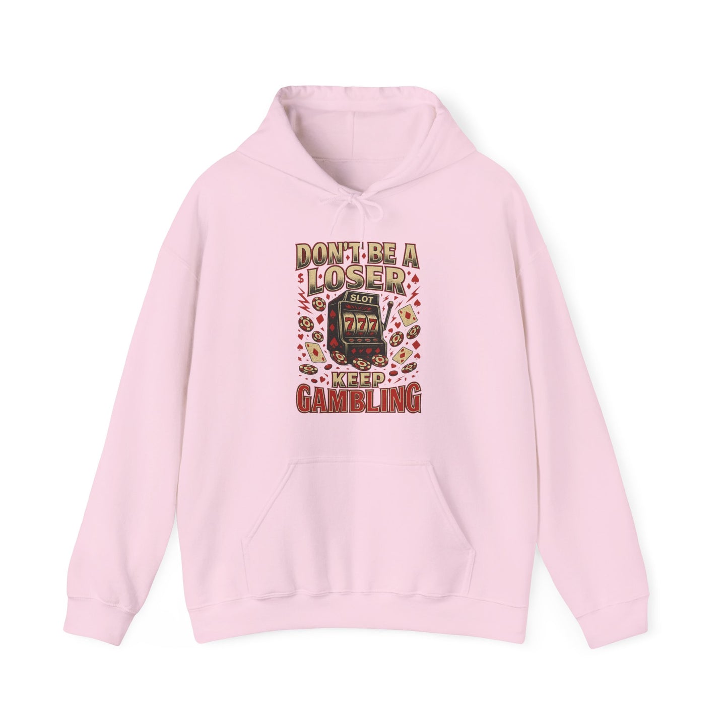 Keep Gambling Hoodie