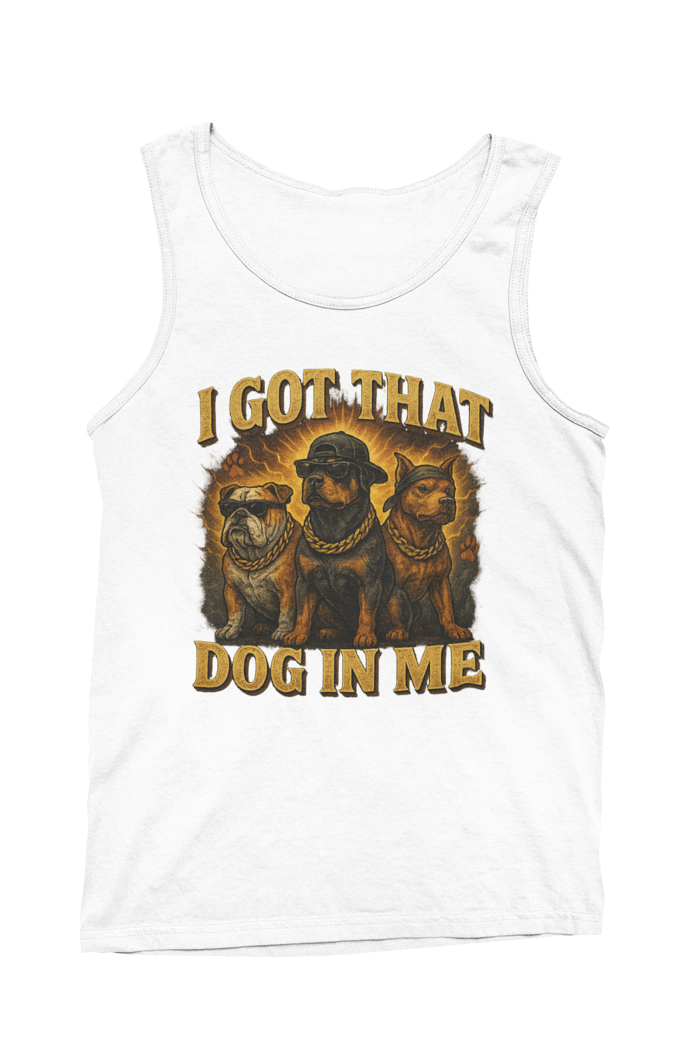 I Got That Dog in Me Tank Top
