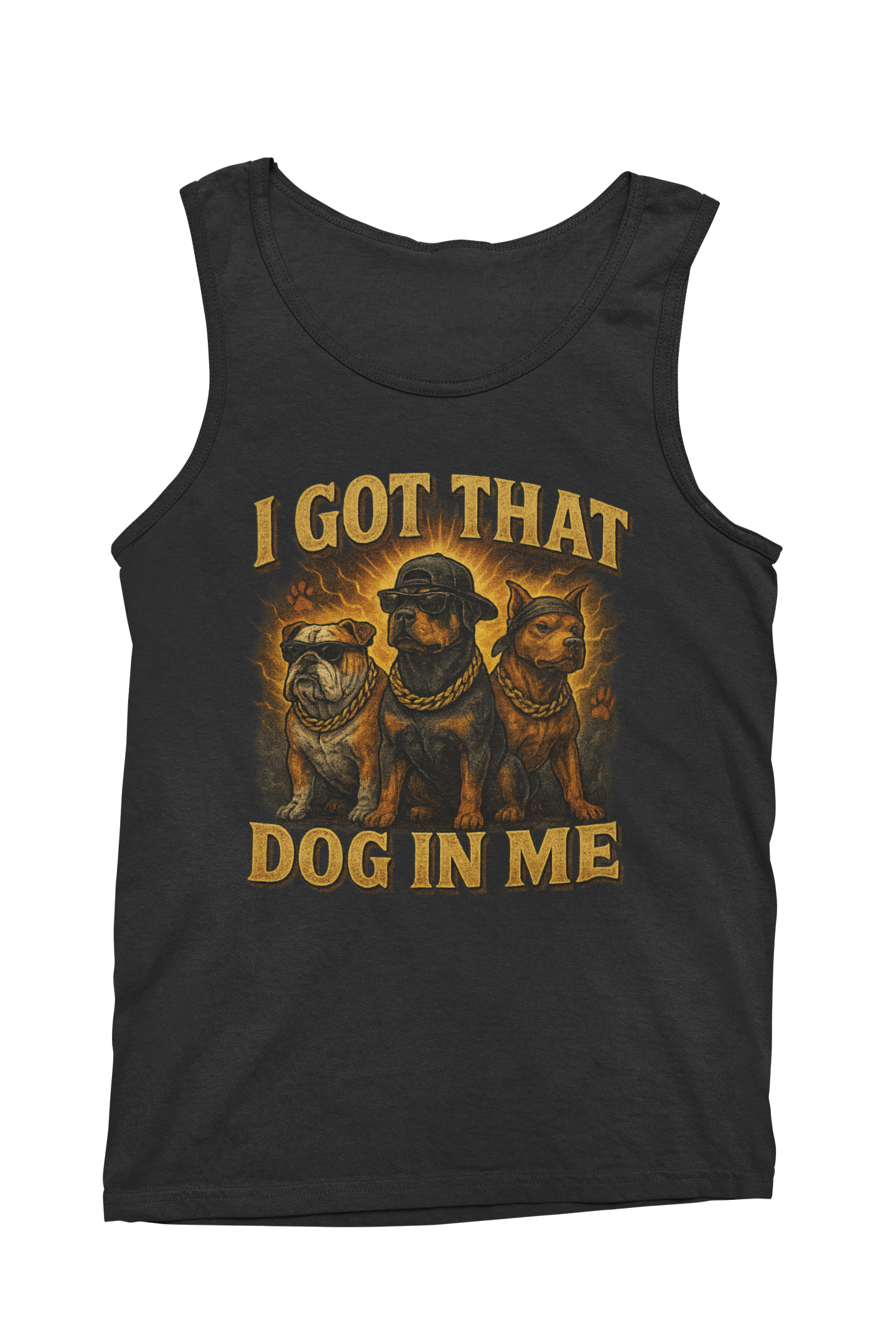 I Got That Dog in Me Tank Top