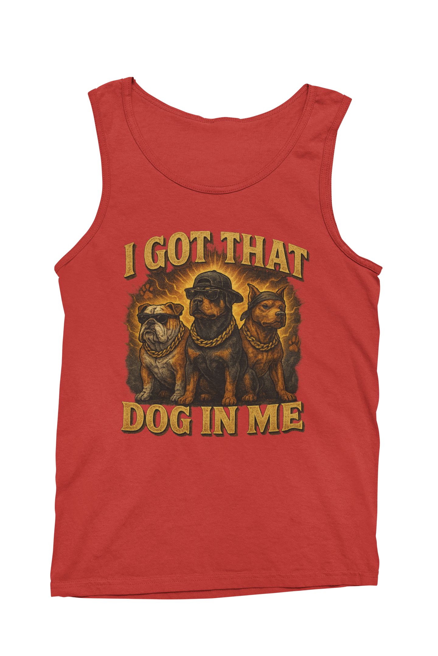 I Got That Dog in Me Tank Top