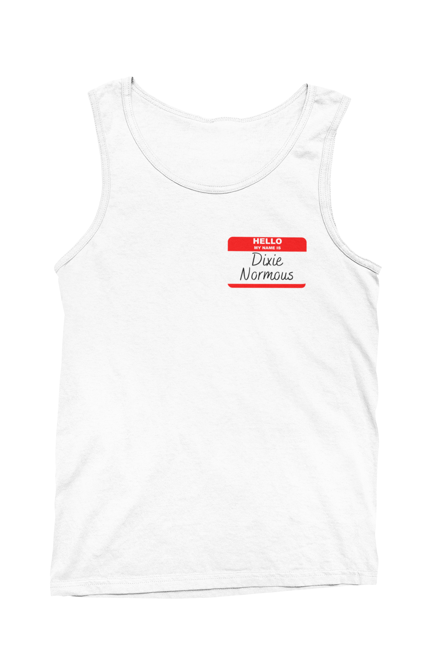 My Name Is Dixie Normous Tank Top