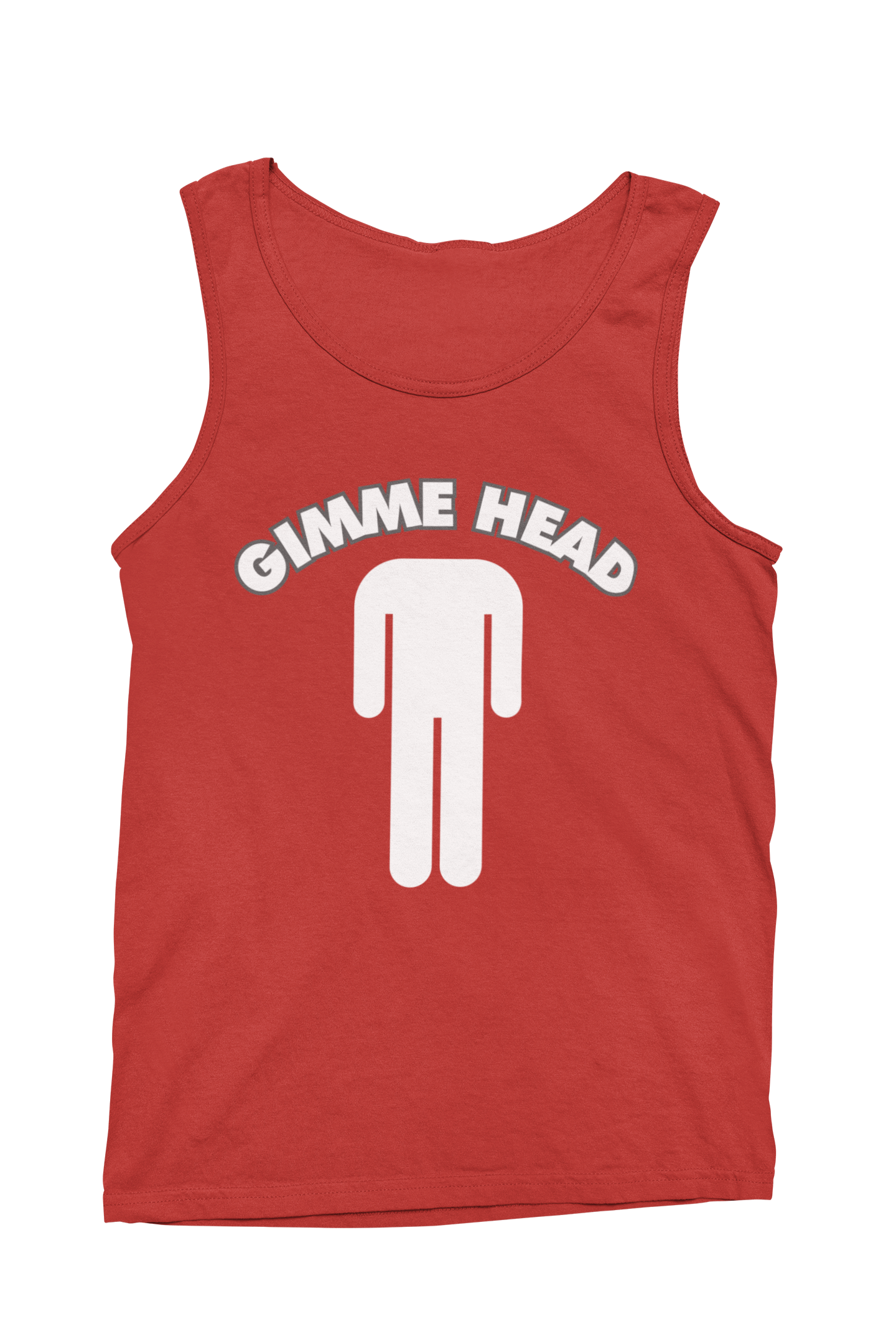 Gimme Head Tank Top