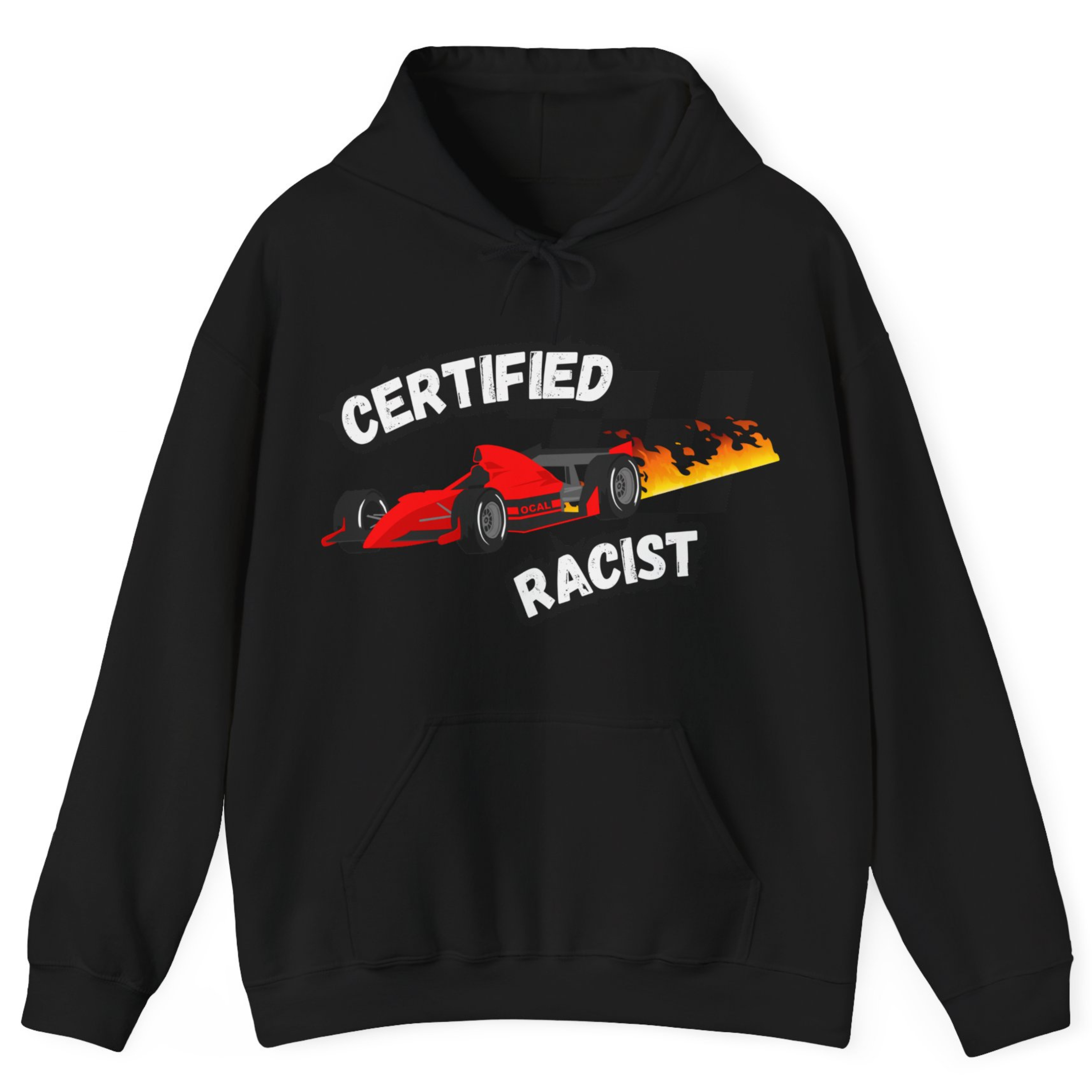 Certified Racist Hoodie