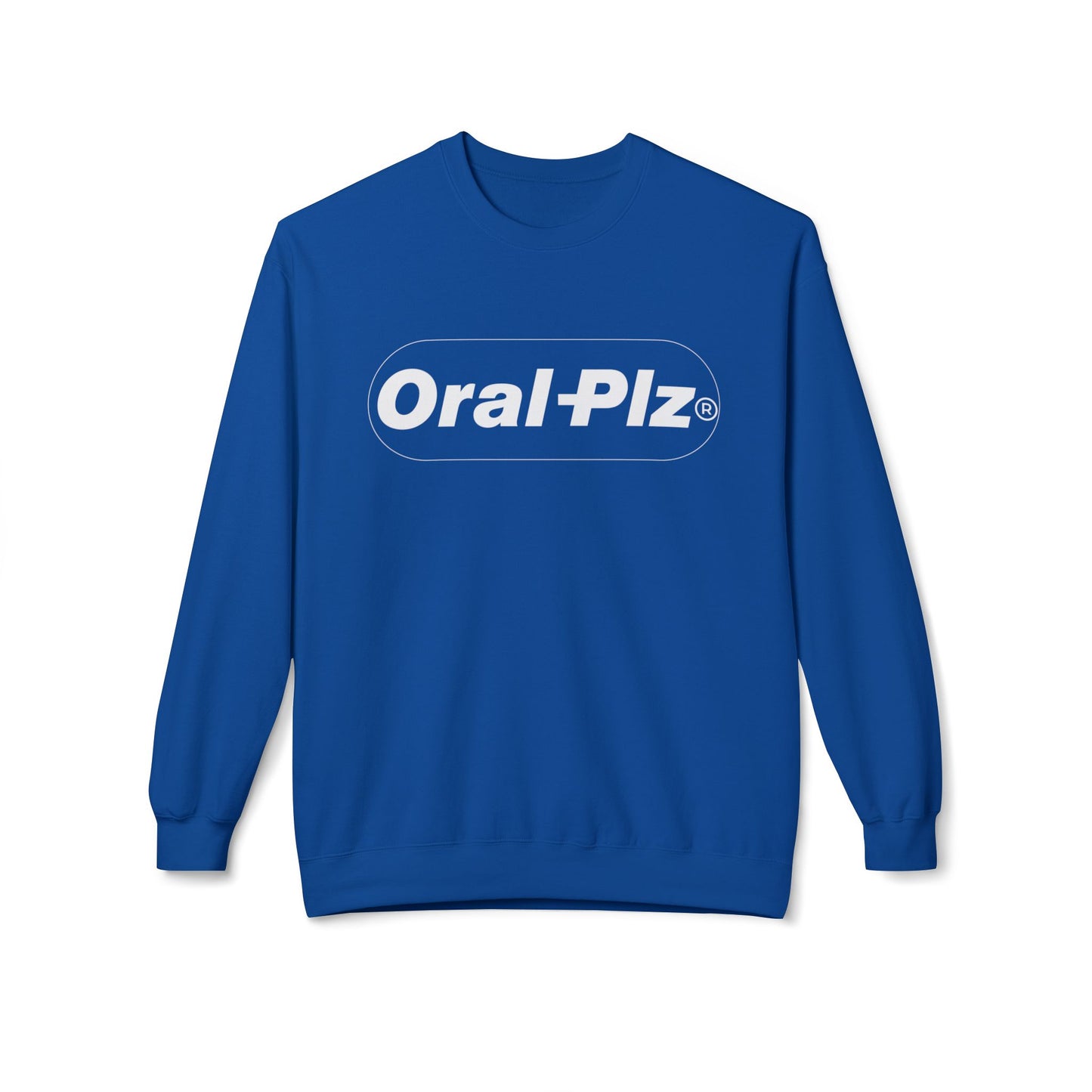 Oral Please Sweatshirt