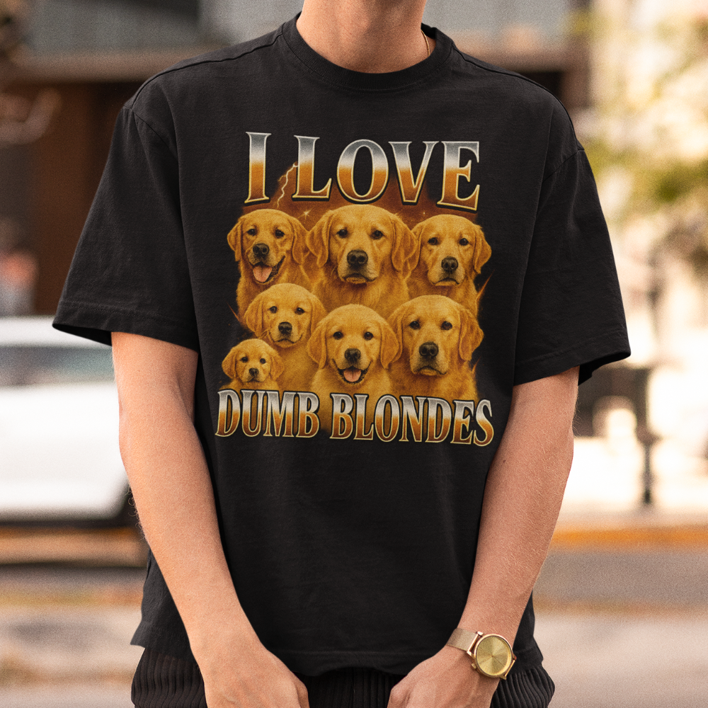 I Love Dumb Blondes T-Shirt