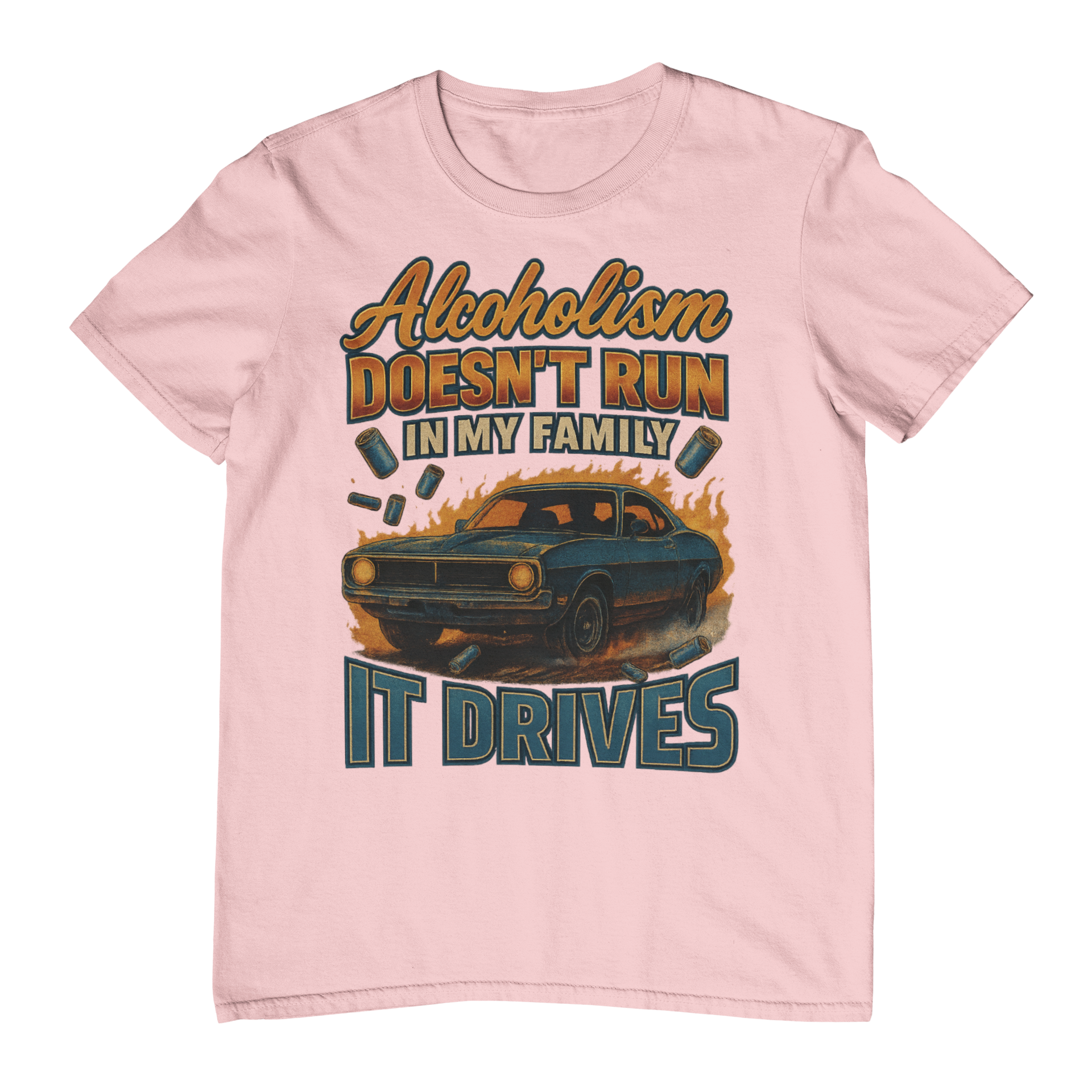 Alcoholism Doesn't Run T-Shirt