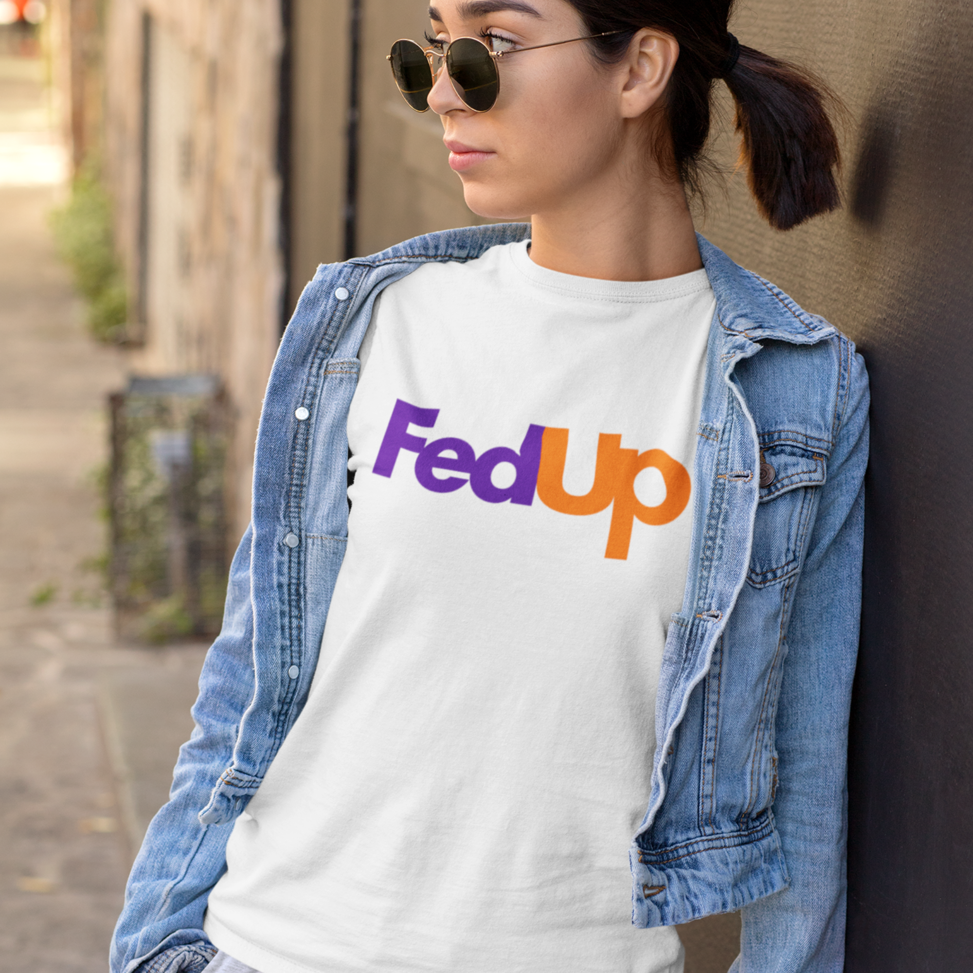 Fed Up T-Shirt