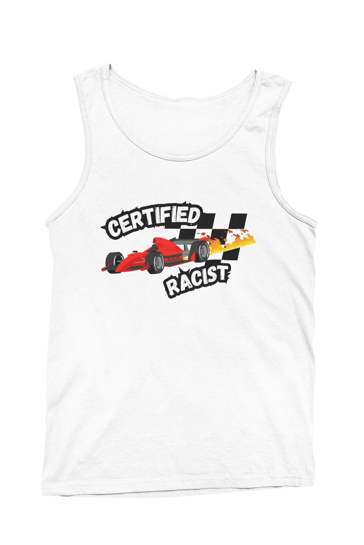 Certified Racist Tank Top