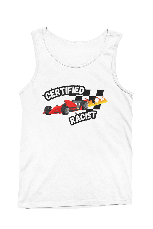 Certified Racist Tank Top