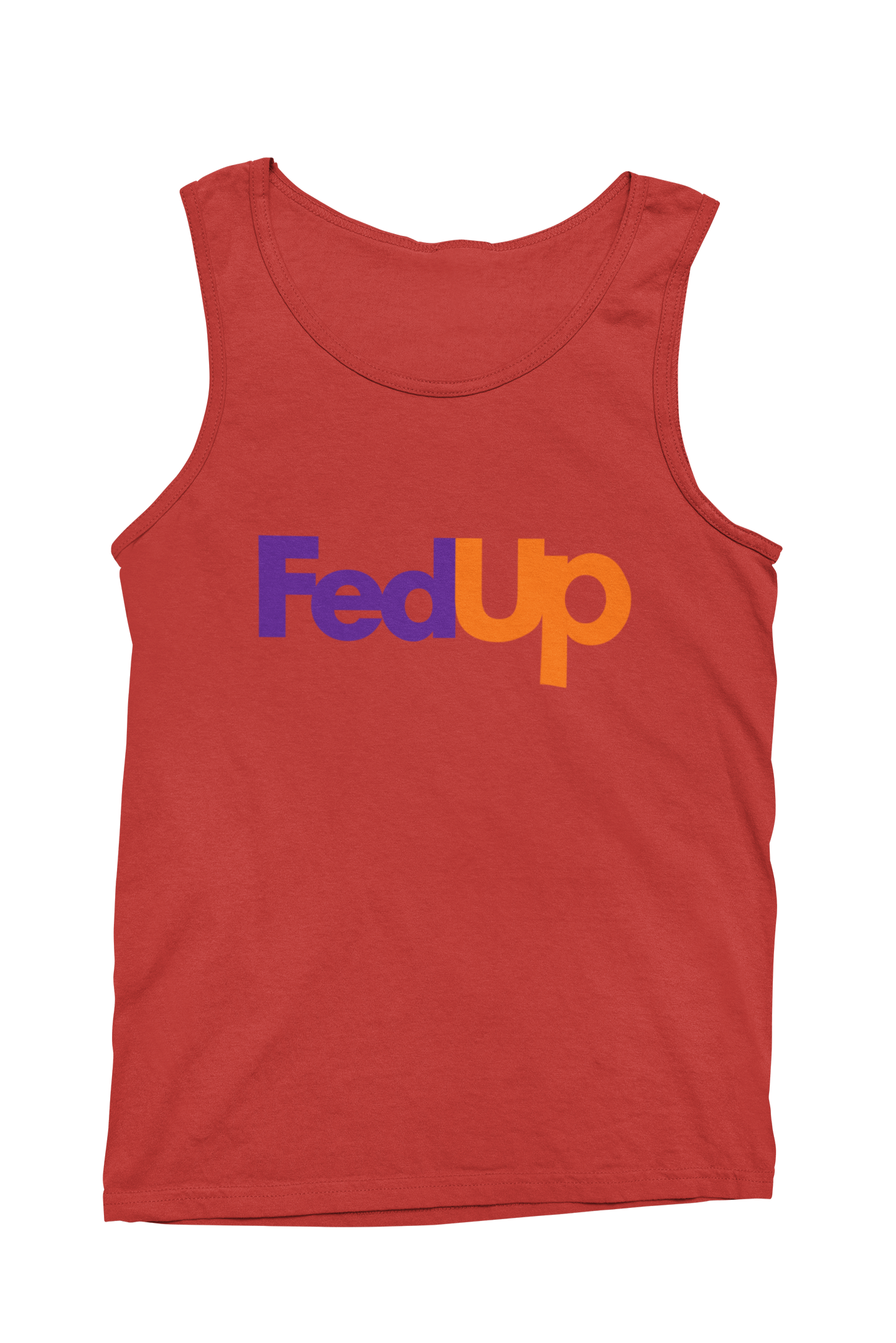 Fed Up Tank Top