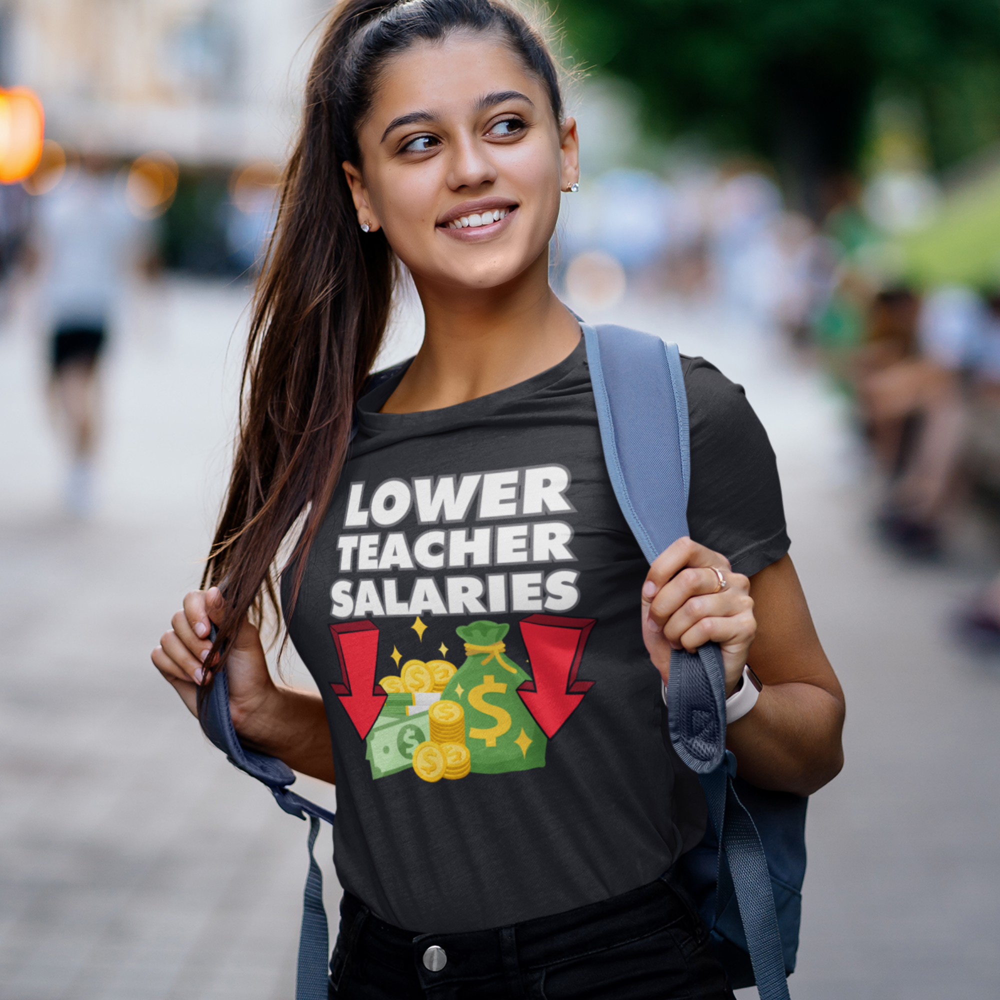 Lower Teacher Salaries T-Shirt