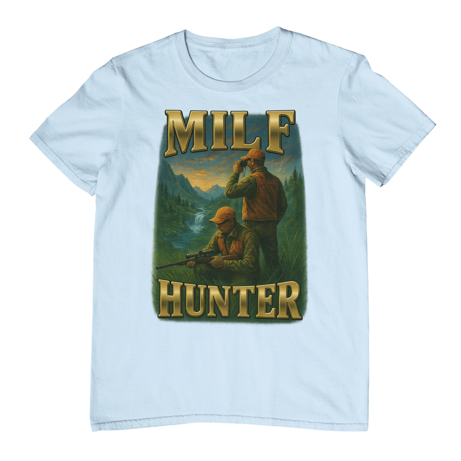 Milf Hunter T-Shirt