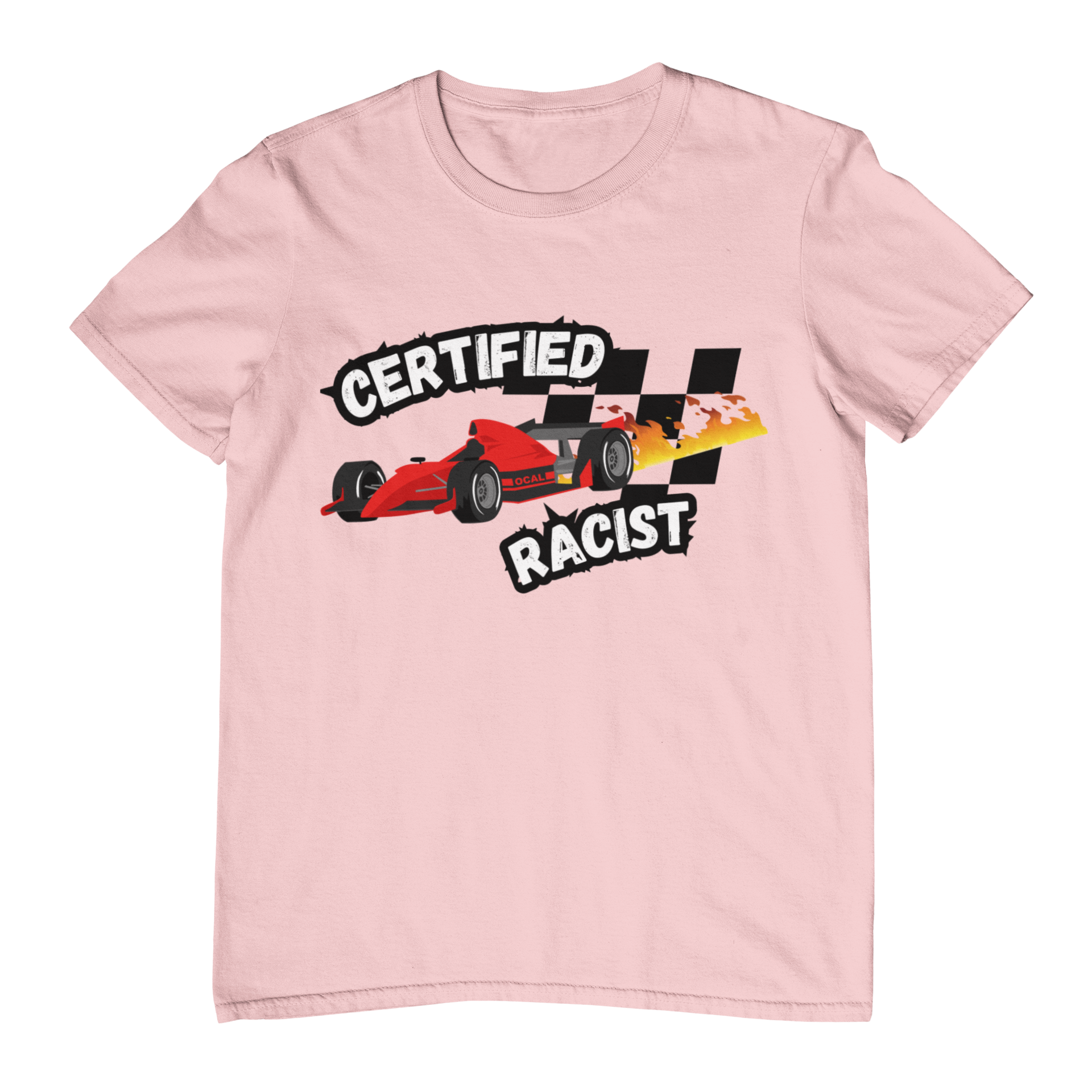 Certified Racist T-Shirt