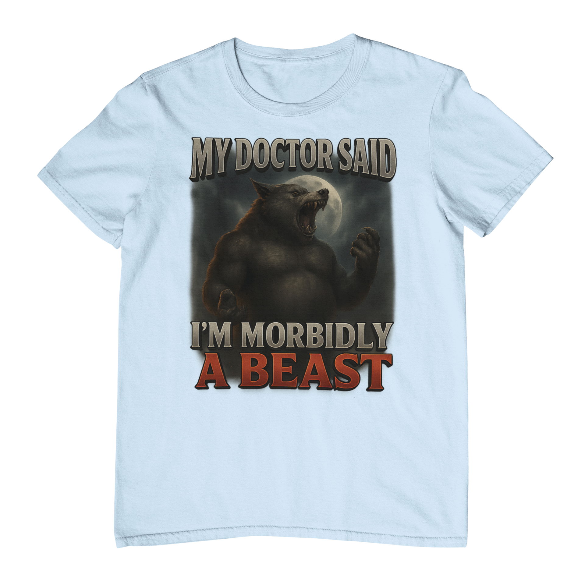 Morbidly A Beast T-Shirt