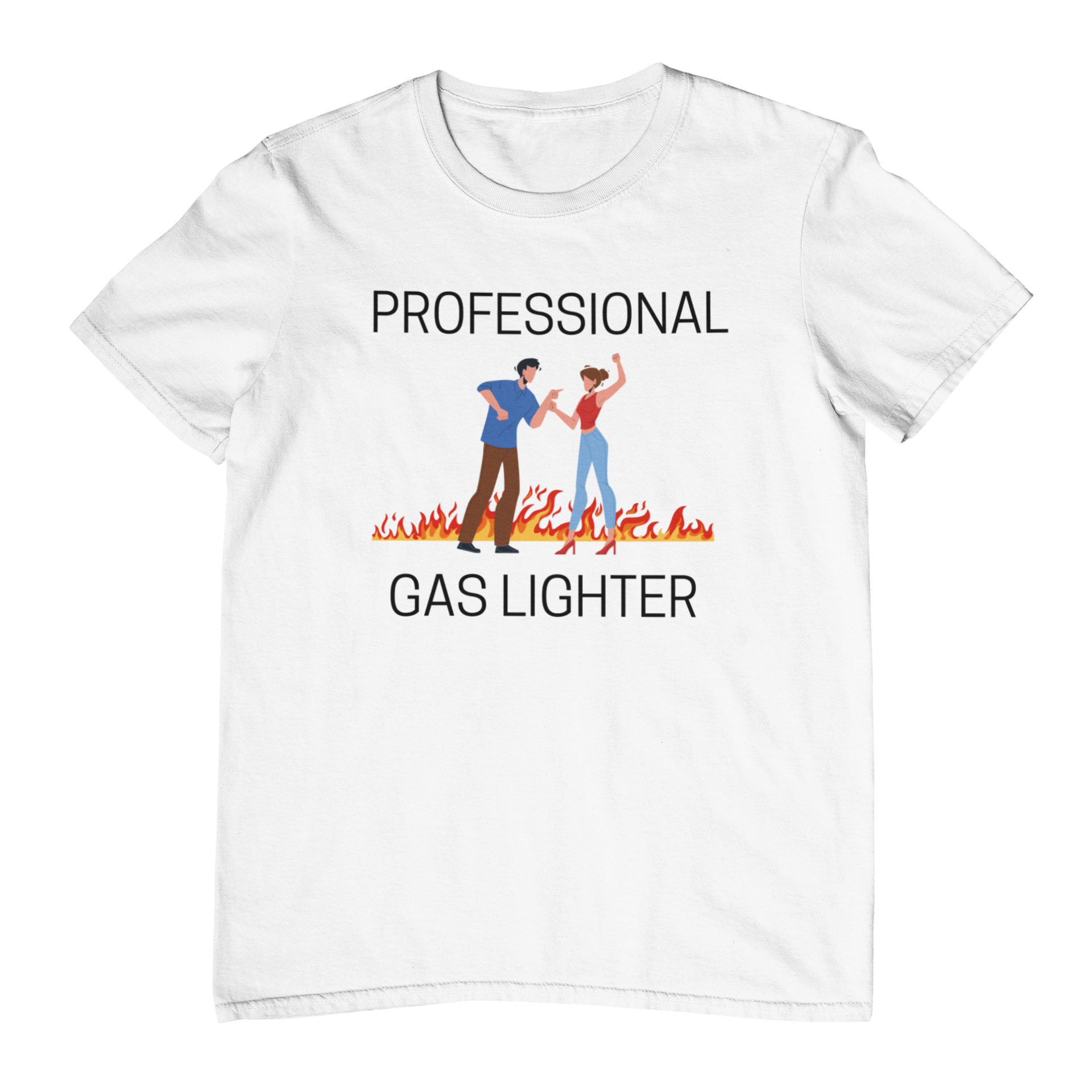 Pro Gaslighter T-Shirt