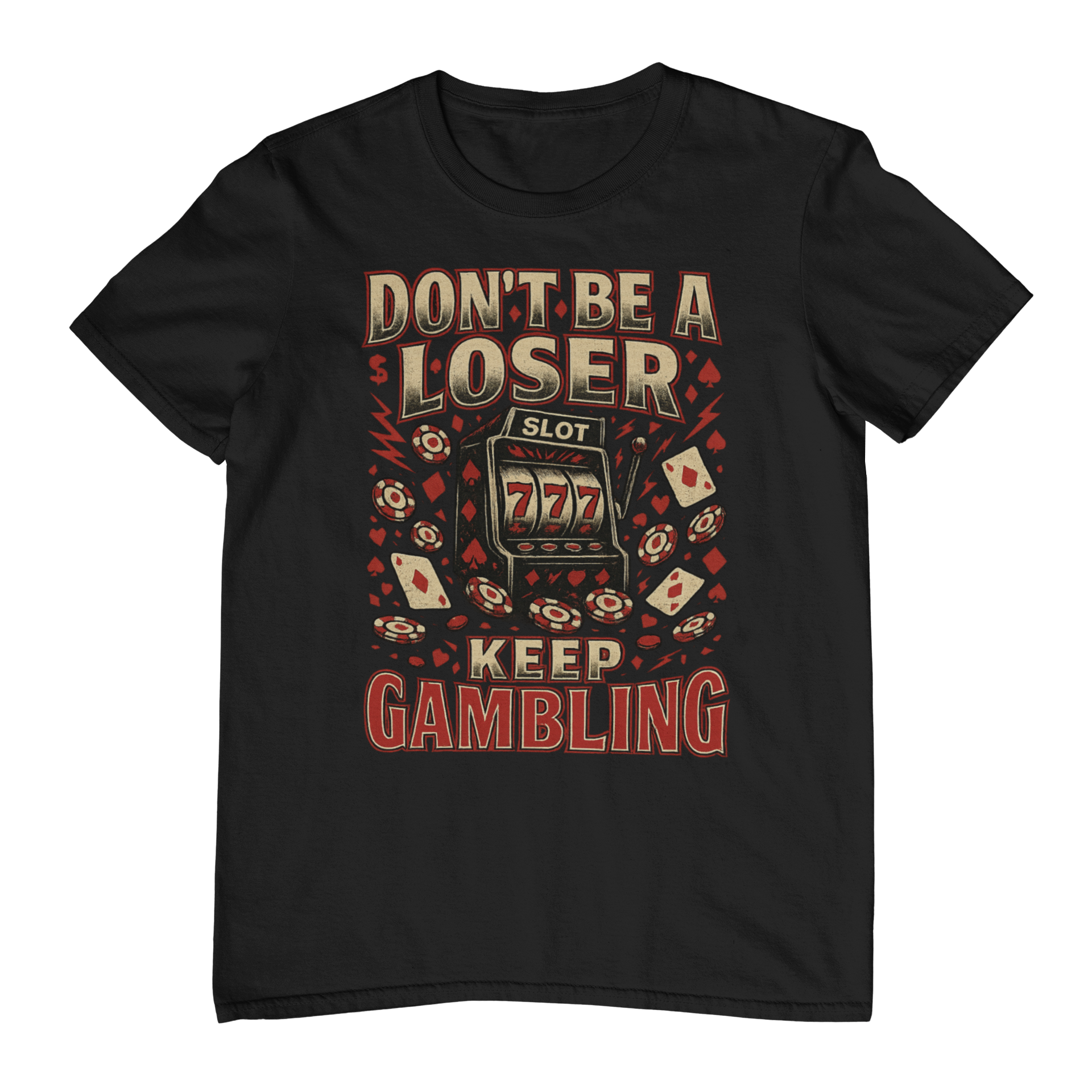 Keep Gambling T-Shirt