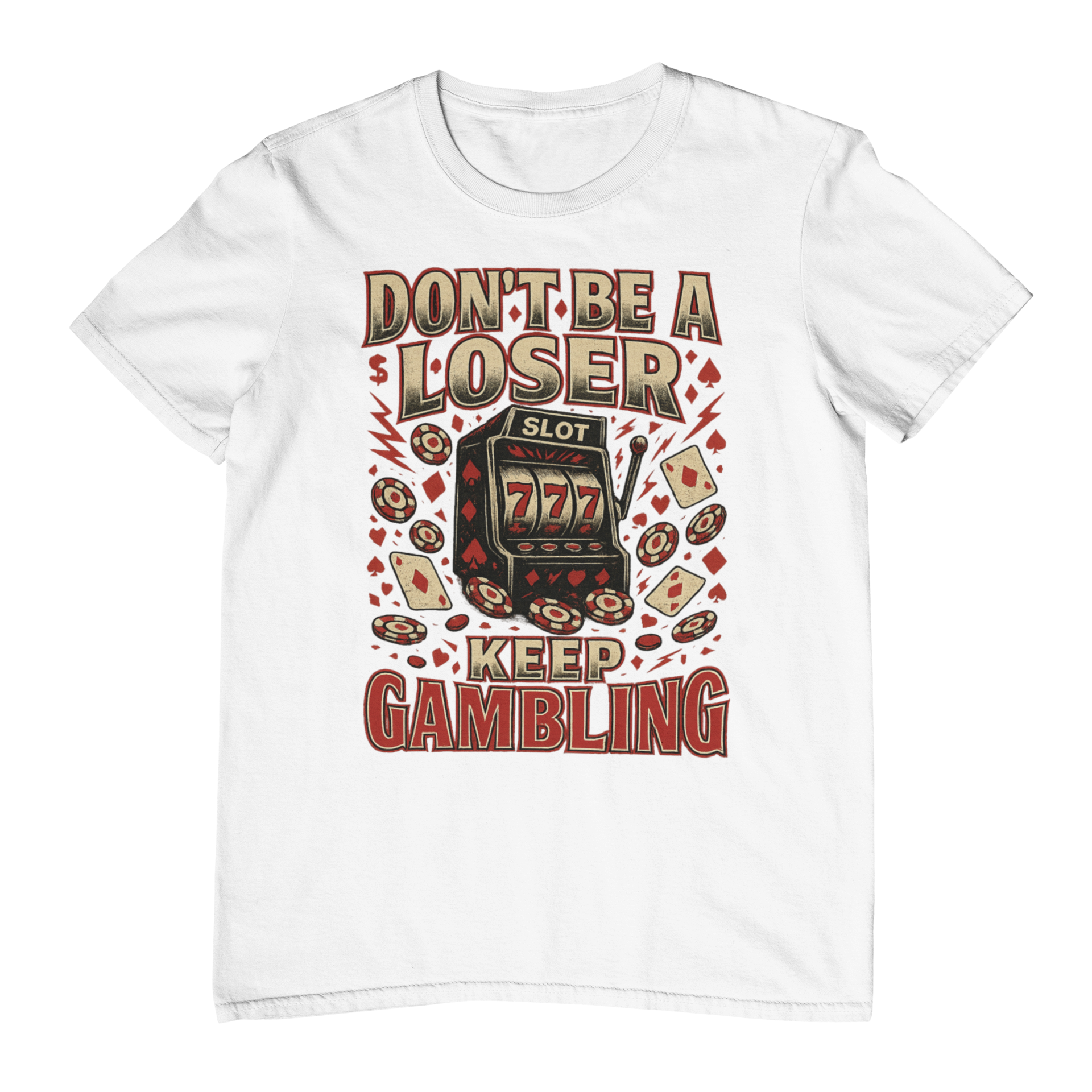 Keep Gambling T-Shirt